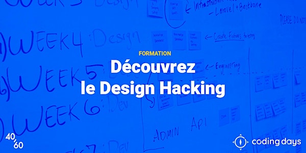 [FORMATION] Propulsez vos projets grâce au Design Hacking ! - Paris
