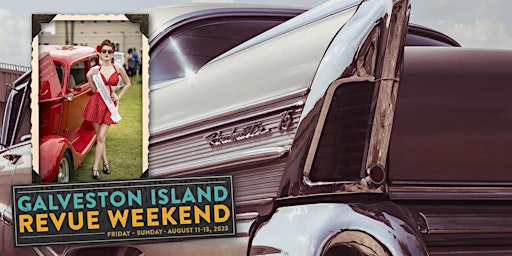 Classic Car Registration: Galveston Island Revue Weekend primary image