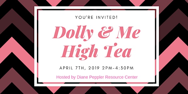 5th Annual Dolly and Me High Tea