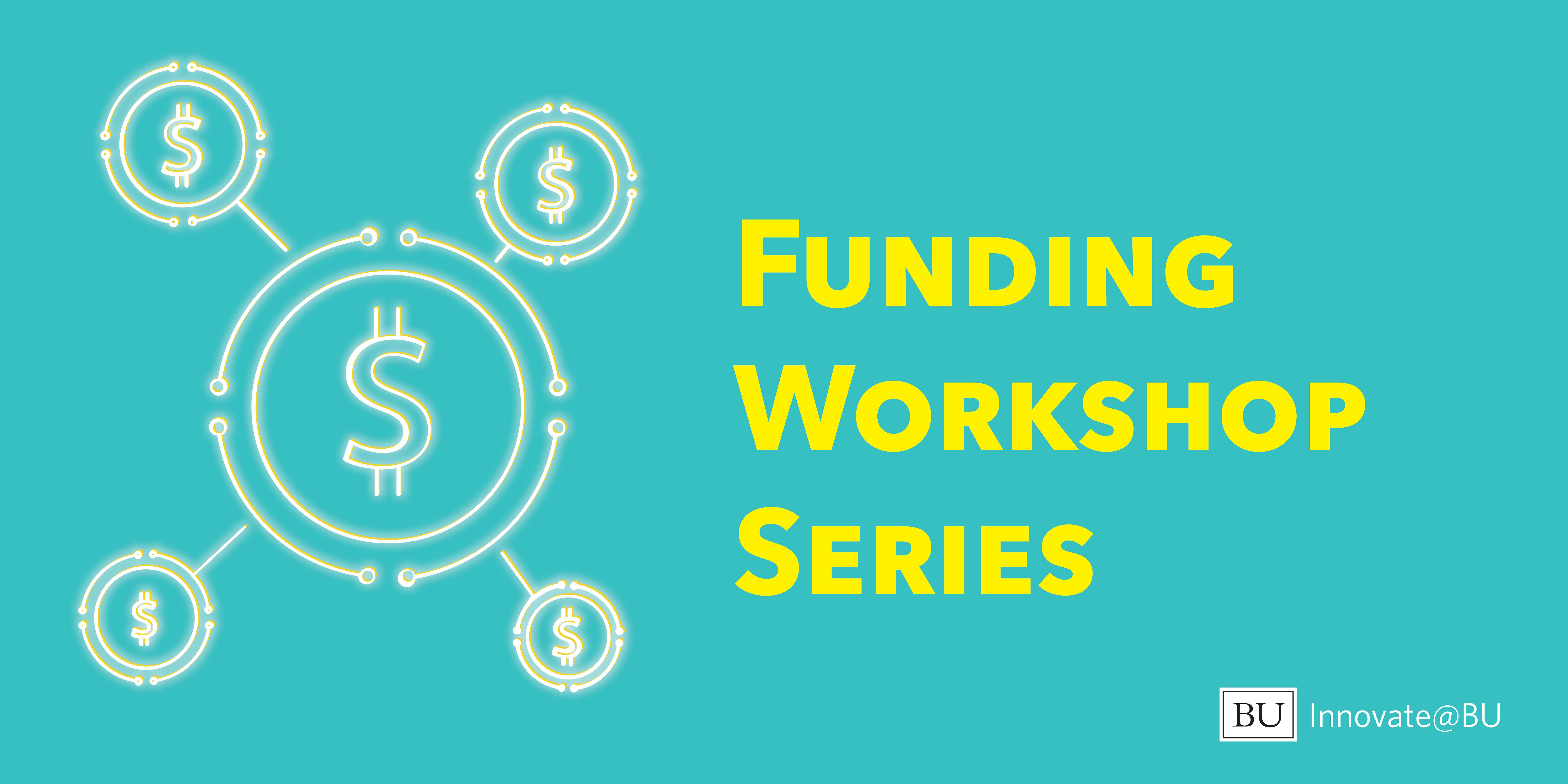 Funding Workshop Series: Four Ways to Raise Money for Your Idea