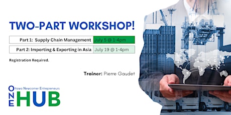Importing & Exporting in Asia | ONE Hub Workshop with Pierre Gaudet primary image