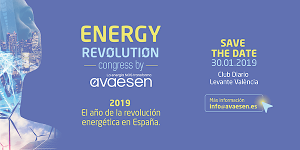Congreso "Energy Revolution".  2019 el Año de la Revolución Energética en España.