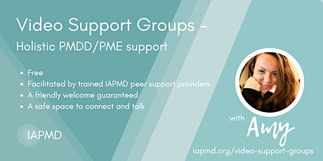 IAPMD Peer Support For PMDD/PME - Amy's Group