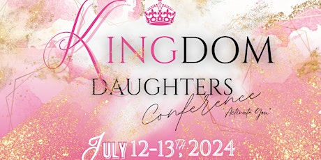 Kingdom Daughters Conference "Activate You!"