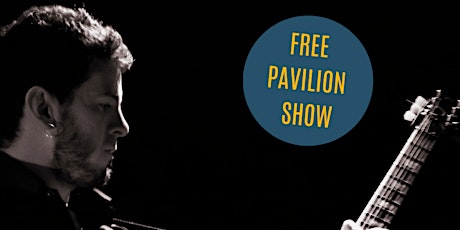 Hauptbild für Singer-Songwriter Raul Rojas - FREE Pavilion Show