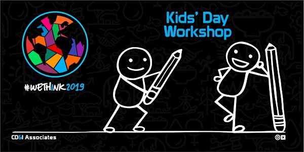 #WETHINK2019 Kids' Day Workshop