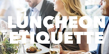 Annual Etiquette Luncheon primary image