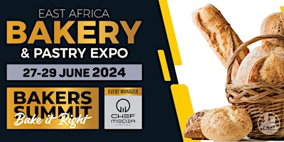 Immagine principale di 2024: East Africa Bakery & Pastry Expo and The Bakers Summit 