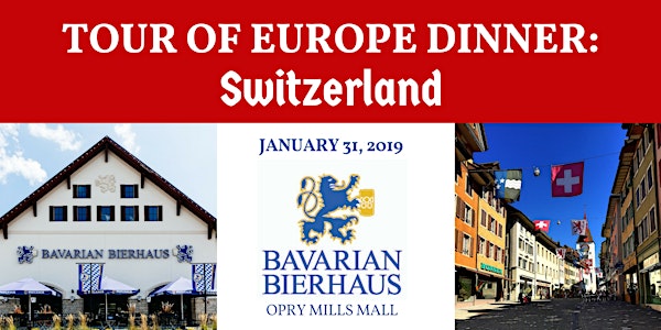 Tour of Europe Dinner: Switzerland