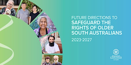Hauptbild für Launch-Future Directions to Safeguard the Rights of Older South Australians