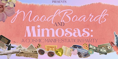 Mood Boards & Mimosas: A Cosmic Manifestation Party! primary image