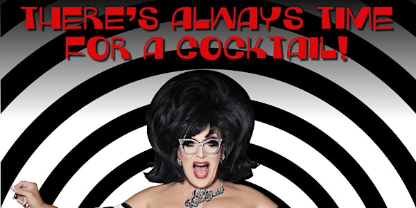 Mrs. Kasha Davis - There's Always Time for a COCKtail