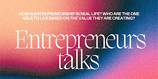 Entrepreneurs talks. primary image