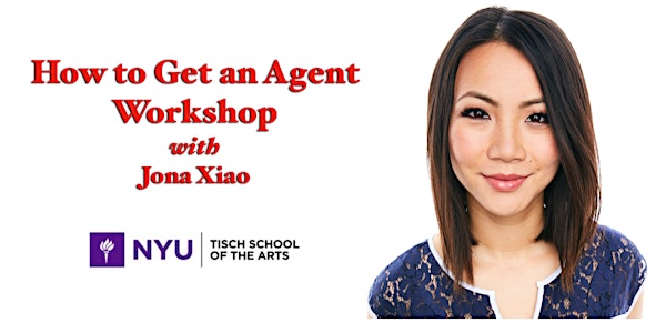 How to Get an Agent Workshop w/ Jona Xiao