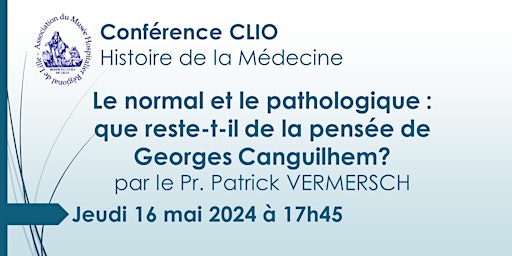 Imagen principal de Conférence CLIO : Le normal et le pathologique