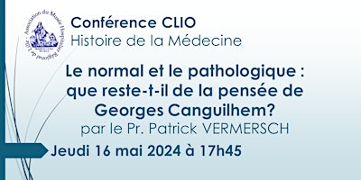 Conférence CLIO : Le normal et le pathologique