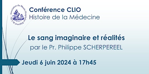Imagem principal do evento Conférence CLIO : Le sang imaginaire et réalités