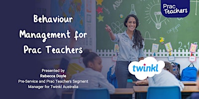 Behaviour Management for Prac Teachers primary image