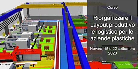 Immagine principale di CORSO: Riorganizzare il Layout produttivo/logistico Plastic - 15 e 22/09/23 
