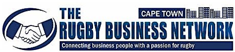 The Cape Town Rugby Business Network with Daryl Gibson & Jonathan Kaplan primary image