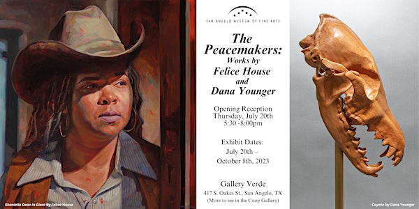 Exhibit Opening - The Peacemakers: Works by Felice House and Dana Younger