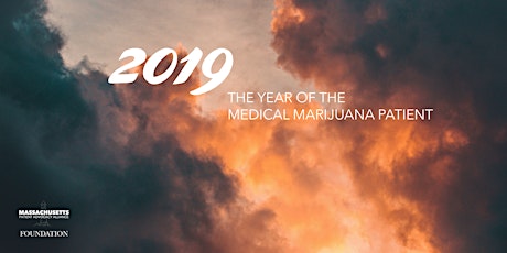 2019 | The Year of the Medical Marijuana Patient