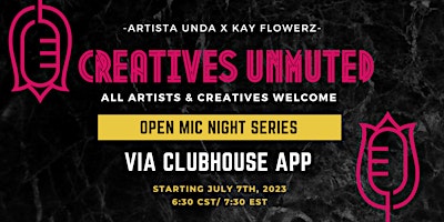 Creatives Unmuted: Open Mic Night primary image