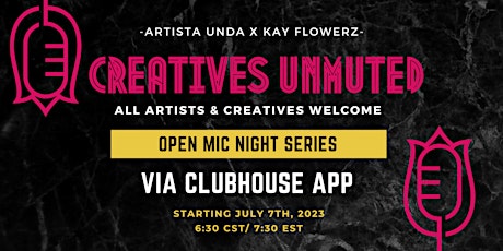 Creatives Unmuted: Open Mic Night