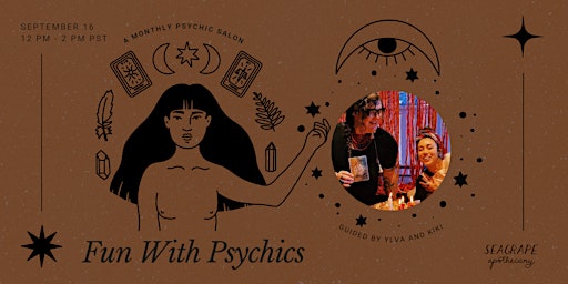 Fun With Psychics: A Witches Salon to Develop + Explore your Psychic Nature primary image