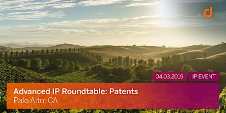 Palo Alto Advanced IP Roundtable: Patents primary image