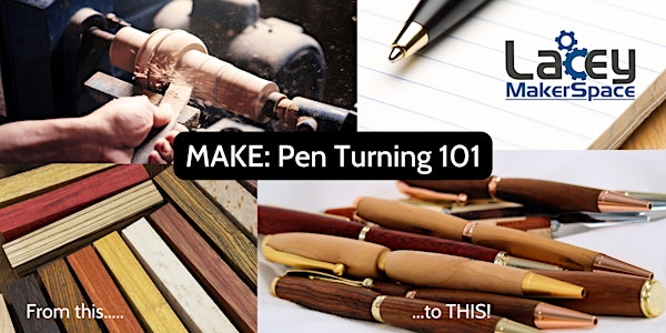 MAKE: Pen Turning 101