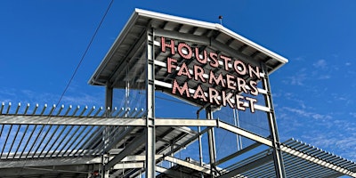 Imagem principal do evento Art in the AM: Houston Farmers Market