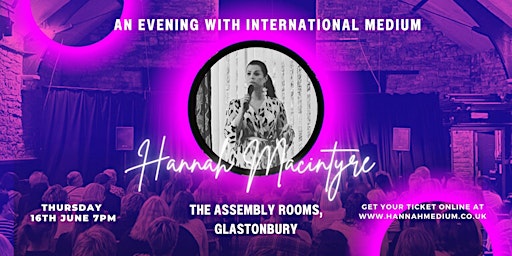 Imagen principal de An Evening with Medium Hannah Macintyre - Glastonbury