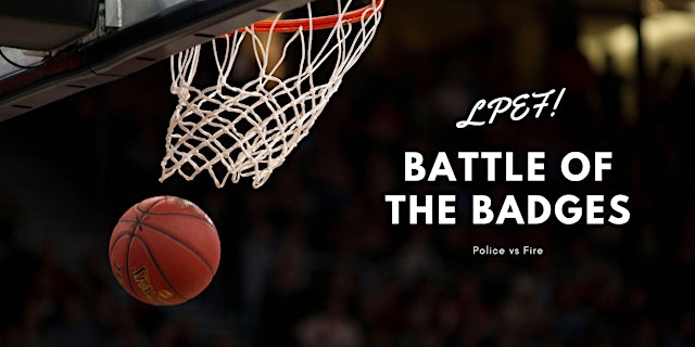 Fourth Annual Battle of the Badges - Police vs. Fire Basketball Game primary image