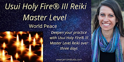 Reiki Master Level: Usui Holy Fire III World Peace  primärbild
