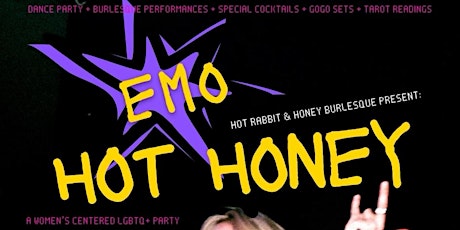 Imagem principal do evento •◊• HOT HONEY •◊• (EMO EDITION!) Women's LGBTQ+ Burlesque Dance Party