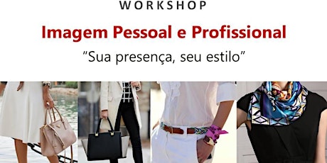 Imagem principal do evento Workshop "Sua presença, seu estilo"