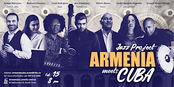 Armenia Meets Cuba | Jazz Project