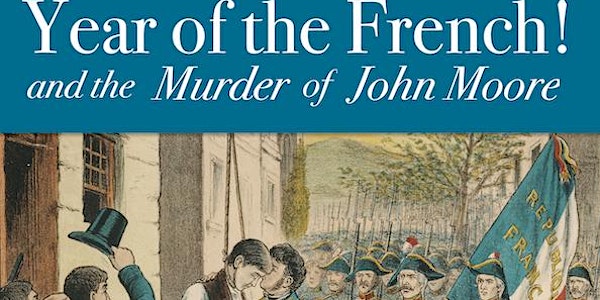 Year of The French (and the Murder of John Moore)