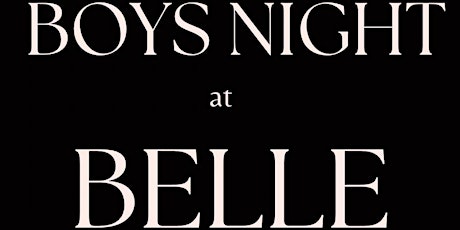 Boys Night at Belle Wine Bar