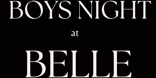 Boys Night at Belle Wine Bar primary image