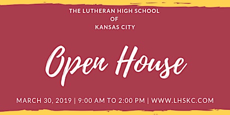 The Lutheran High School of Kansas City Open House primary image
