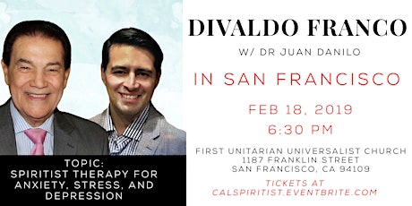 Spiritist Therapy for Anxiety, Stress, and Depression (Divaldo in SF)
