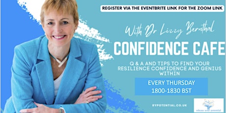 Thursday Confidence Café: Resilience Reboot - Weekly Drop in Zoom