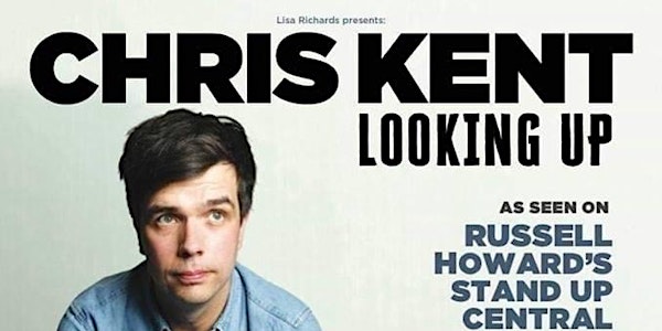 Chris Kent "Looking Up Tour"