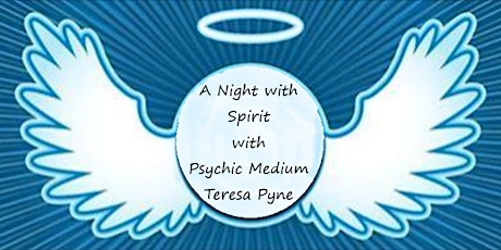 A Night with Spirit with Psychic Medium Teresa Pyne primary image