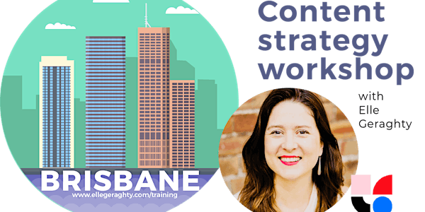 Training workshop: Brisbane - Content strategy in practice - Feb 2019