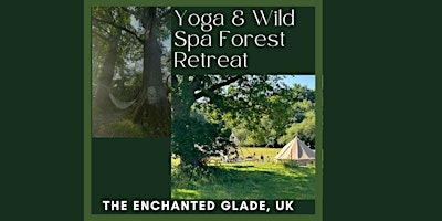 Yoga & Wild Spa Forest Retreat (all welcome) primary image
