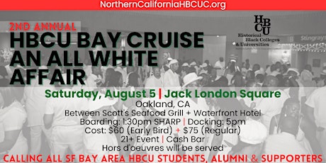 Imagen principal de HBCU Bay Cruise: An All White Affair ~ Back At It Again!