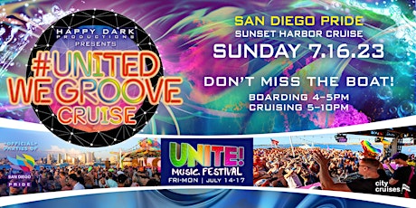 Imagen principal de #UNITED WE GROOVE @ UNITE! Music Festival - San Diego Pride 2023